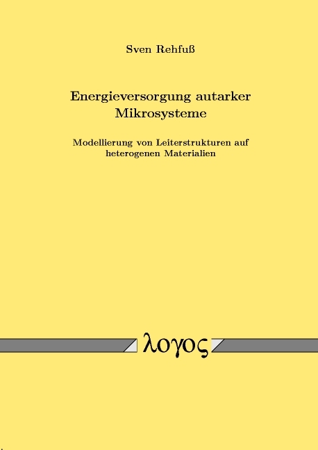 Energieversorgung autarker Mikrosysteme - Sven Rehfuß