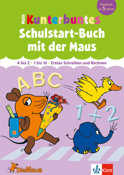 Mein kunterbuntes Schulstart-Buch mit der Maus