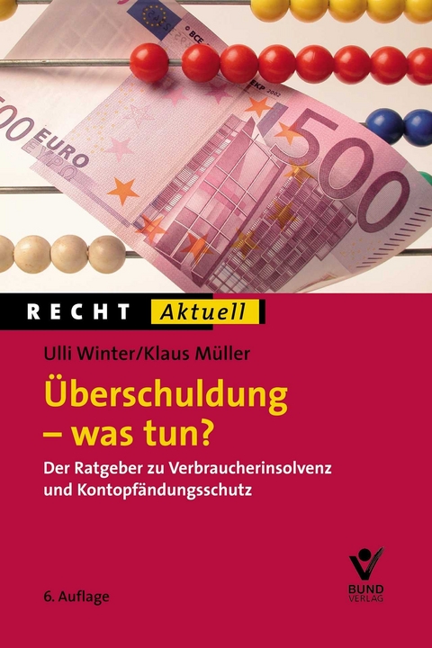 Überschuldung - was tun? - Ulli Winter, Klaus Müller