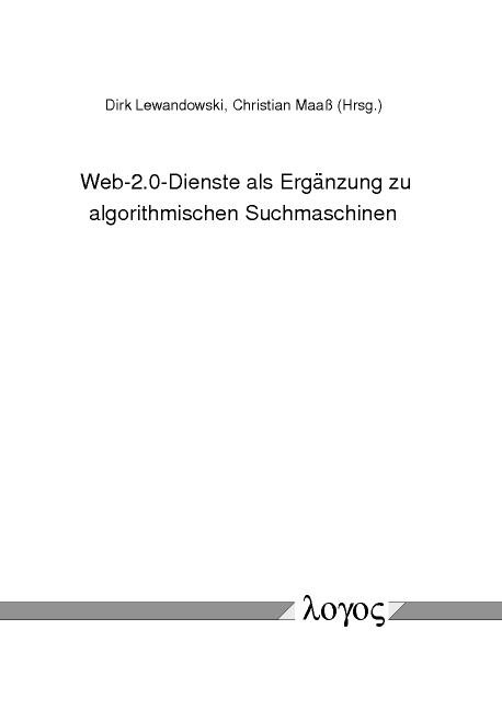 Web-2.0-Dienste als Ergänzung zu algorithmischen Suchmaschinen - 