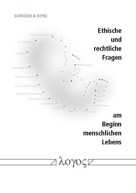 Ethische und rechtliche Fragen am Beginn menschlichen Lebens - Birgit Schröder, Kirsten Soyke