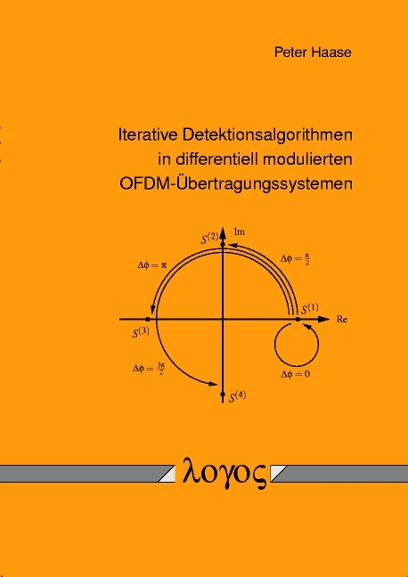 Iterative Detektionsalgorithmen in differentiell modulierten OFDM-Übertragungssystemen - Peter Haase