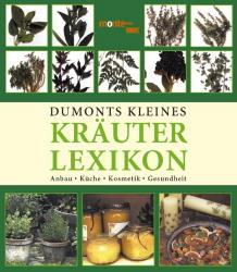 DuMonts kleines Kräuter-Lexikon - Andrea Rausch