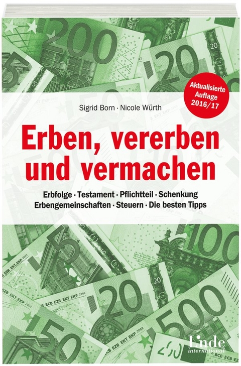 Erben, vererben und vermachen - Sigrid Born, Nicole Würth