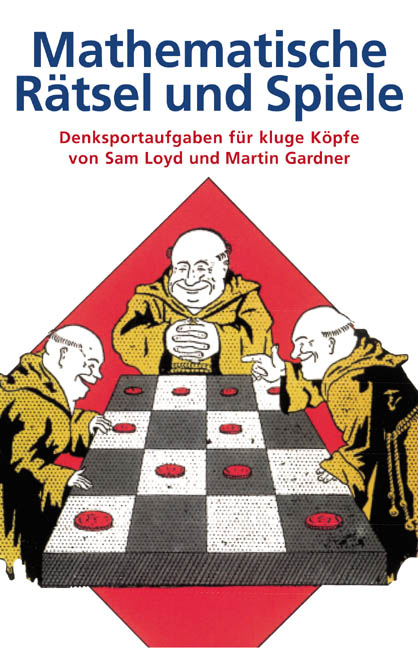 Mathematische Rätsel und Spiele - Sam Loyd