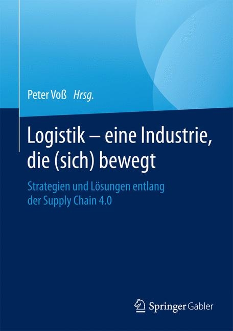 Logistik – eine Industrie, die (sich) bewegt - 