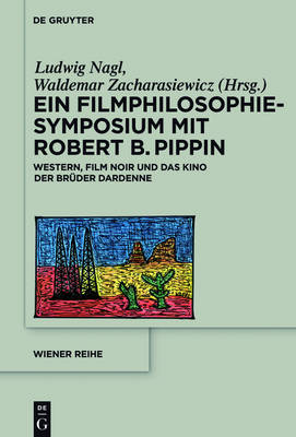 Ein Filmphilosophie-Symposium mit Robert B. Pippin - 