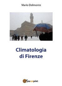 Climatologia di Firenze - Mario Delmonte