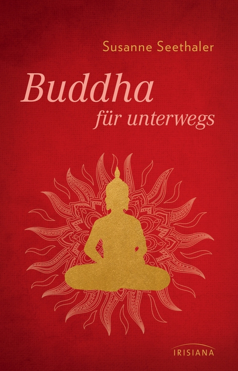 Buddha für unterwegs - Susanne Seethaler