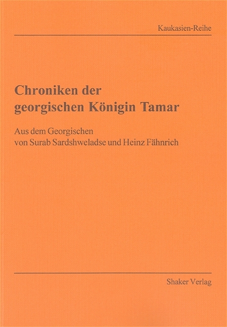 Chroniken der georgischen Königin Tamar