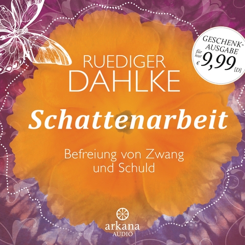 Schattenarbeit - Ruediger Dahlke