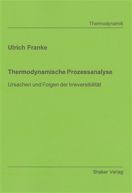 Thermodynamische Prozessanalyse - Ulrich Franke