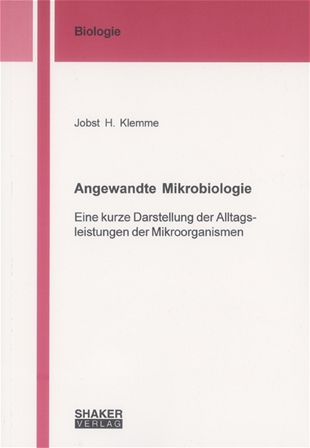 Angewandte Mikrobiologie - Jobst H Klemme