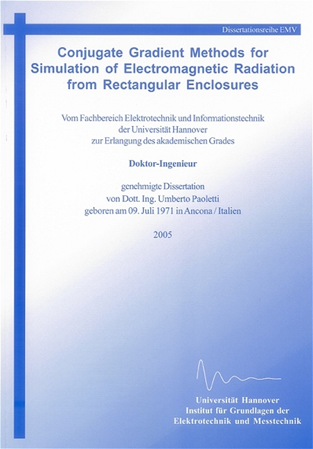 Conjugate Gradient Methods for Simulation of Electromagnetic Radiation from Rectangular Enclosures - Umberto Paoletti