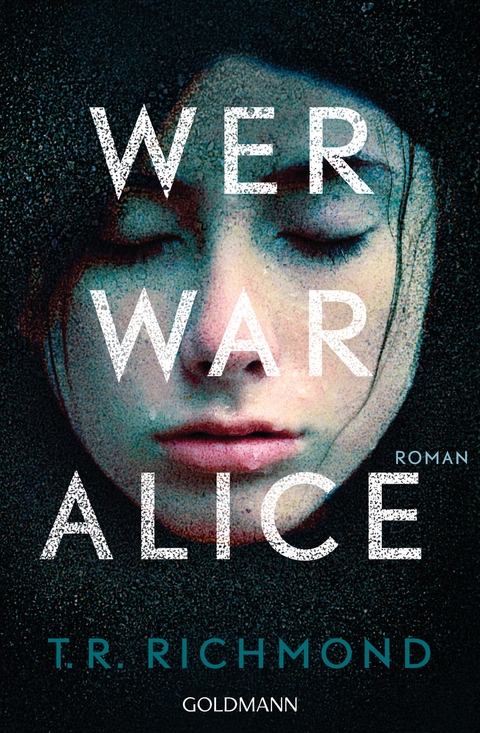 Wer war Alice - T. R. Richmond