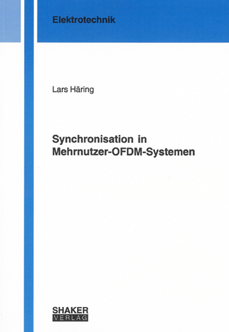 Synchronisation in Mehrnutzer-OFDM-Systemen - Lars Häring