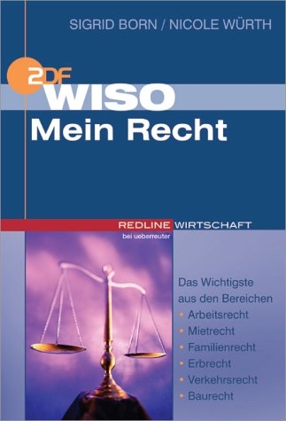 WISO Mein Recht - Sigrid Born, Nicole Würth