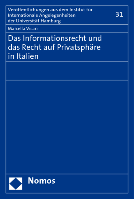 Das Informationsrecht und das Recht auf Privatsphäre in Italien - Marcella Vicari