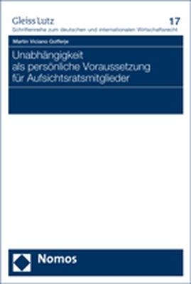 Unabhängigkeit als persönliche Voraussetzung für Aufsichtsratsmitglieder - Martin Viciano Gofferje