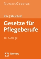 Gesetze für Pflegeberufe - Thomas Klie, Ulrich Stascheit