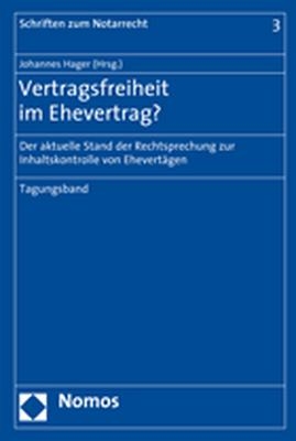 Vertragsfreiheit im Ehevertrag? - 