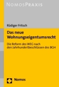 Das neue Wohnungseigentumsrecht - Rüdiger Fritsch