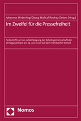 Im Zweifel für die Pressefreiheit - 