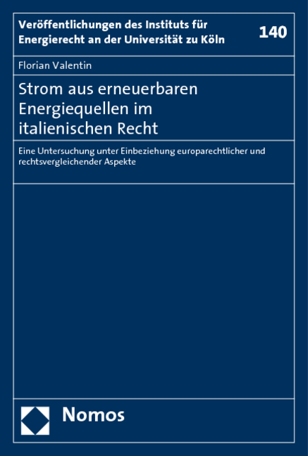 Strom aus erneuerbaren Energiequellen im italienischen Recht - Florian Valentin