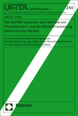 Der Konflikt zwischen dem Vertrieb von Werbeblockern und der Werbefinanzierung elektronischer Medien - Markus Lempe