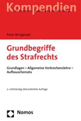 Grundbegriffe des Strafrechts - Peter Bringewat