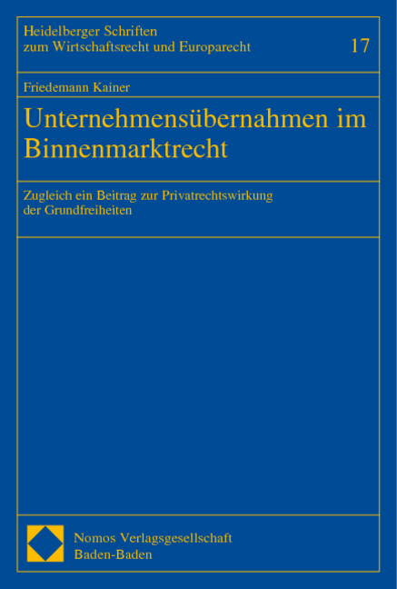 Unternehmensübernahmen im Binnenmarktrecht