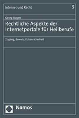 Rechtliche Aspekte der Internetportale für Heilberufe - Georg Borges