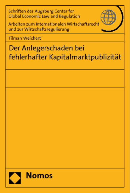 Der Anlegerschaden bei fehlerhafter Kapitalmarktpublizität - Tilman Weichert