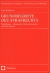 Grundbegriffe des Strafrechts - Peter Bringewat