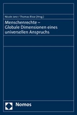 Menschenrechte - Globale Dimensionen eines universellen Anspruchs - 