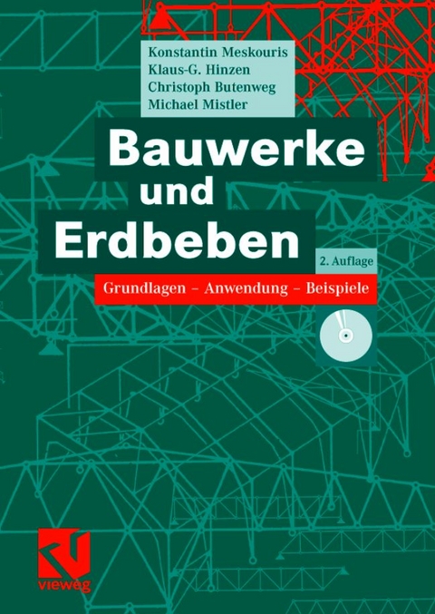 Bauwerke und Erdbeben - Konstantin Meskouris, Klaus-G. Hinzen, Christoph Butenweg, Michael Mistler