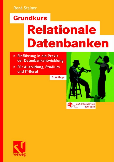 Grundkurs Relationale Datenbanken - René Steiner