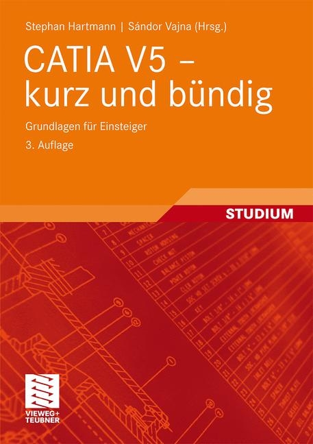 CATIA V5 - kurz und bündig - Stephan Hartmann