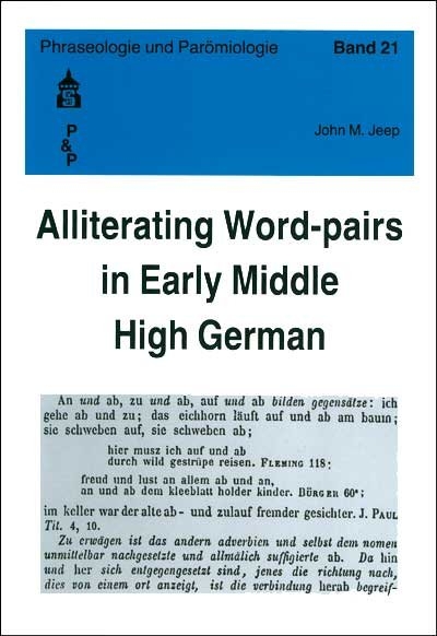 Alliterating Word-pairs in Early Middle High German - John M Jeep