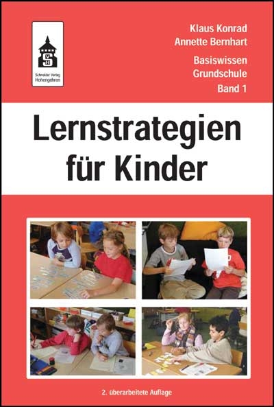 Lernstrategien für Kinder - Annette Bernhart, Klaus Konrad