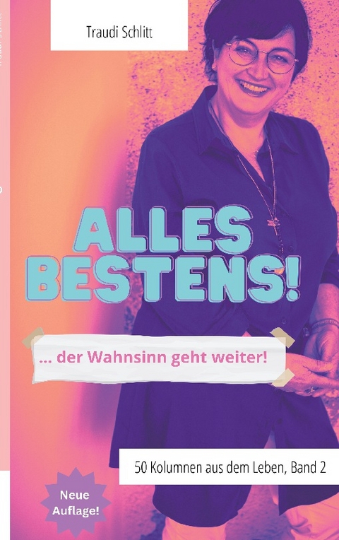 Alles bestens! - Traudi Schlitt