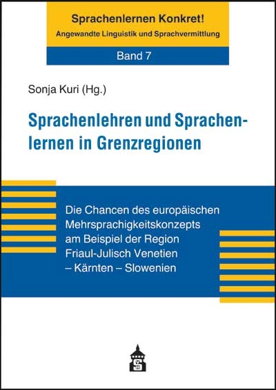 Sprachenlehren und Sprachenlernen in Grenzregionen - 