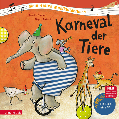 Karneval der Tiere (Mein erstes Musikbilderbuch mit CD und zum Streamen) - Marko Simsa