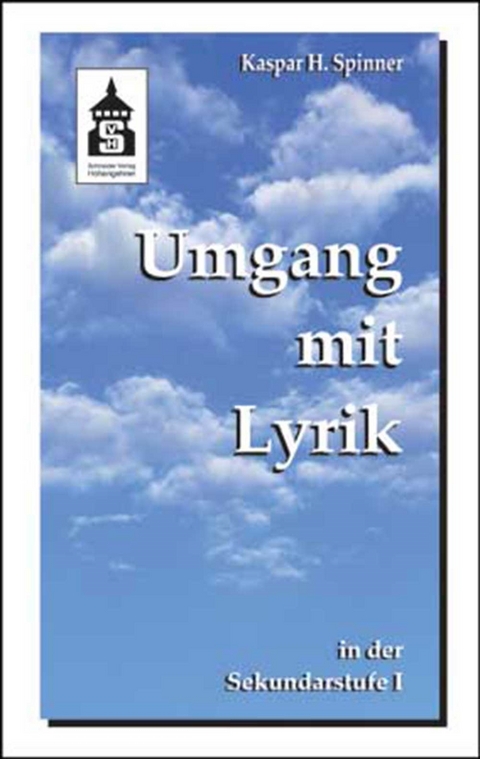 Umgang mit Lyrik - Kaspar H. Spinner