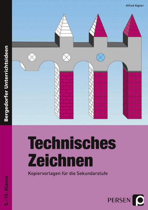 Technisches Zeichnen - Alfred Aigner