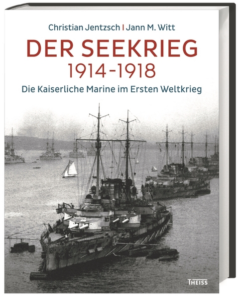 Der Seekrieg 1914–1918 - Jann M. Witt, Christian Jentzsch