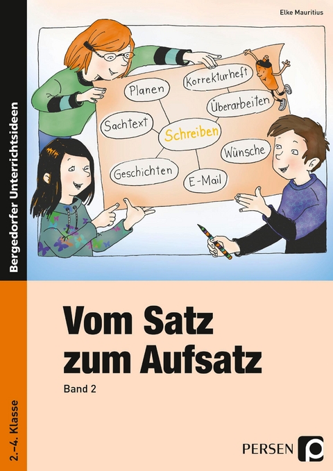 Vom Satz zum Aufsatz - Band 2 - Elke Mauritius