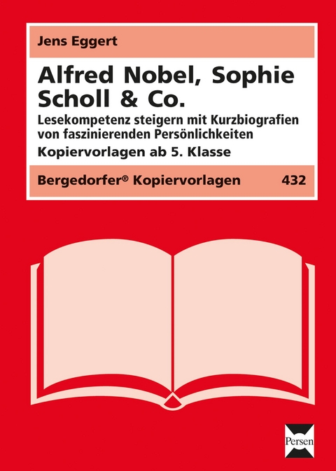 Alfred Nobel, Sophie Scholl & Co. - Jens Eggert