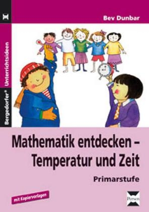 Mathematik anbahnen - Temperatur und Zeit - Bev Dunbar