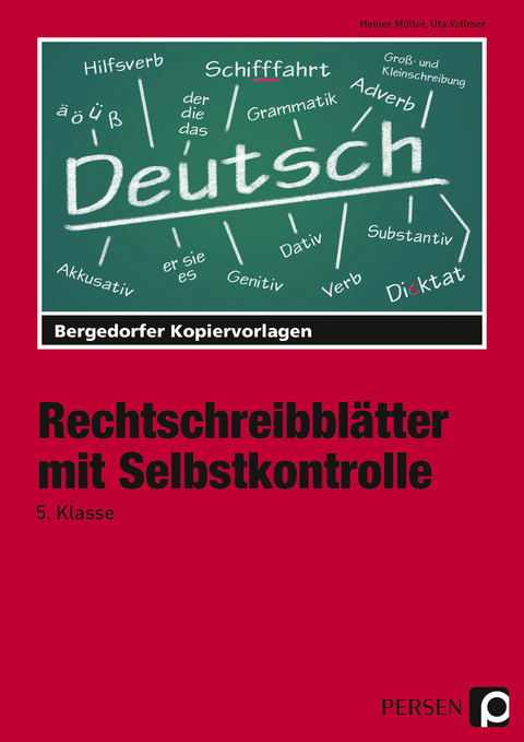 Rechtschreibblätter mit Selbstkontrolle - 5. Kl. - Heiner Müller, Uta Vollmer